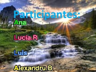 Participantes:
 