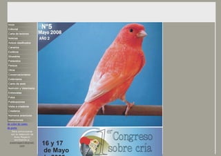de color de canto
de porte
Para comunicarse
con la redacción de
Aves Magacin
escríbanos a:
avesmagacin@gmail.
com
 