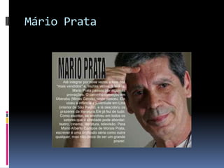 Mário Prata
 
