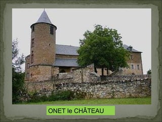 ONET le CHÂTEAU 