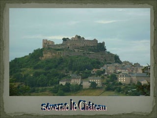 Séverac le Château 