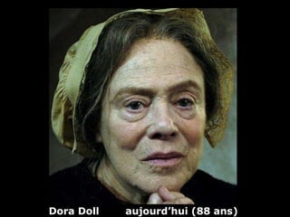 Dora Doll  aujourd’hui (88 ans) 