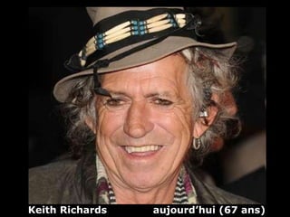 Keith Richards  aujourd’hui (67 ans) 