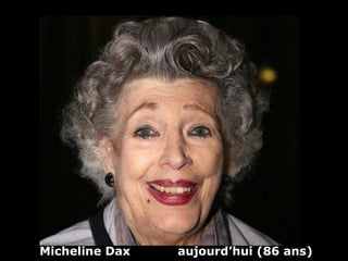 Micheline Dax  aujourd’hui (86 ans) 