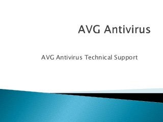 AVG Antivirus Technical Support
 