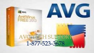 AVG TECH SUPPORT
1-877-523-3678
 