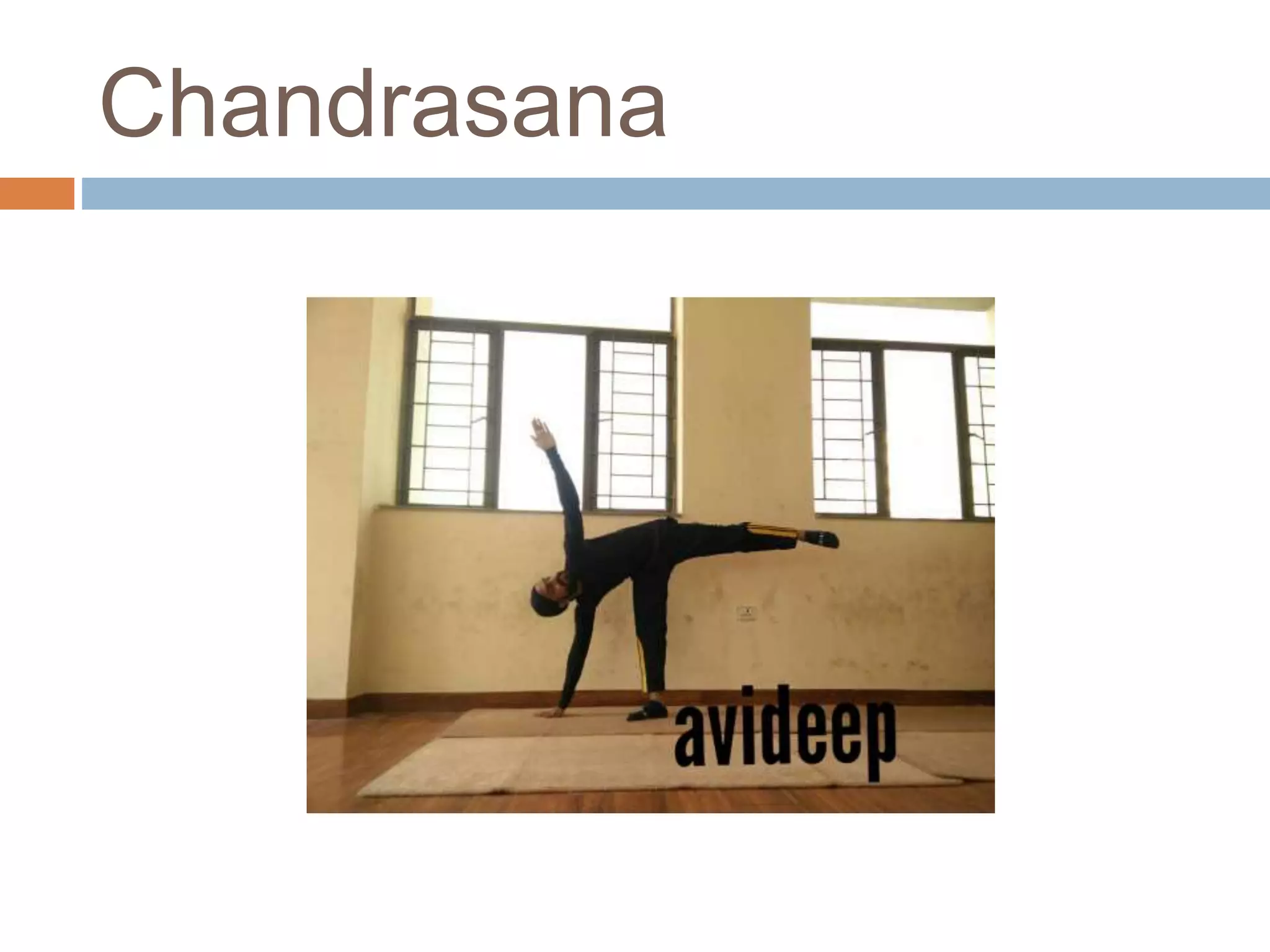 Chandrasana
 