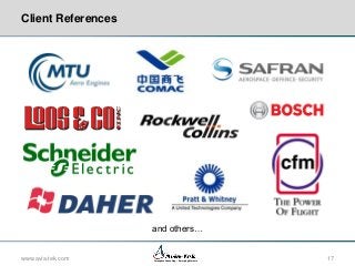 Client References

and others…

www.avia-tek.com

Aerospace Consulting – Emerging Markets

17

 