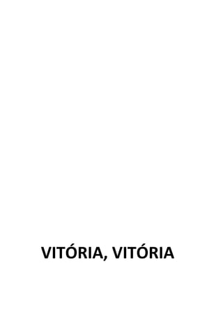 VITÓRIA, VITÓRIA
 