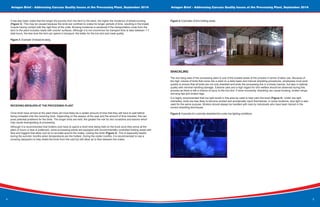 4
Aviagen Brief - Addressing Carcass Quality Issues at the Processing Plant, September 2016 Aviagen Brief - Addressing Carcass Quality Issues at the Processing Plant, September 2016
5
It has also been noted that the longer the journey from the farm to the plant, the higher the incidence of breast bruising
(Figure 3). This may be caused because the birds are confined to crates for longer periods of time, resulting in the breast
muscle having contact with the rigid floor of the crate. Bruising incidence is worsened if the transportation route from the
farm to the plant includes roads with uneven surfaces. Although it is not uncommon for transport time to take between 1-7
total hours, the less time the bird can spend in transport, the better for the live bird and meat quality.
Figure 3: Example of breast bruising.
RECEIVING BROILERS AT THE PROCESSING PLANT
Once birds have arrived at the plant there will most likely be a certain amount of time that they will have to wait before
being unloaded onto the receiving dock. Depending on the season of the year and the amount of time traveled, this can
pose potential problems for the birds. The longer birds are held, the greater the risk for skin scratches and lesions which
may cause downgrading at processing.
Although it is recommended that broilers only have to spend a short time being held on the truck once they arrive at the
plant (2 hours or less is preferred), some processing plants are equipped with environmentally controlled holding areas with
fans and foggers that allow cool air to circulate around the crates, cooling the birds (Figure 4). This is especially helpful
during the summer months when temperatures are the hottest. During the colder months, it is recommended to use a
covering (tarpaulin) to help shield the birds from the cold but still allow air to flow between the crates.
Figure 4: Examples of bird-holding areas.
SHACKLING
The live-hang area of the processing plant is one of the busiest areas of the process in terms of labor use. Because of
the high volume of birds that come into a plant on a daily basis and manual shackling procedures, employees must work
quickly to ensure that all birds are not only shackled and enter the processing line in a timely manner, but also in optimal
quality with minimal handling damage. Extreme care and a high regard for bird welfare should be observed during this
process as there is still a chance of injury to the live bird. If done incorrectly, shackling can cause bruising, broken wings,
red wing tips and broken legs.
It is highly recommended that low light levels in this area be used to help calm the birds (Figure 5). Under low light
intensities, birds are less likely to become excited and accidentally injure themselves. In some locations, blue light is also
used for the same purpose. Broilers should always be handled with care by individuals who have been trained in the
correct shackling techniques.
Figure 5: Example of a correctly shackled bird under low lighting conditions.
 