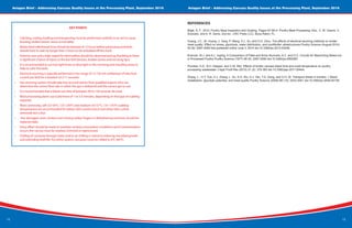 12
Aviagen Brief - Addressing Carcass Quality Issues at the Processing Plant, September 2016 Aviagen Brief - Addressing Carcass Quality Issues at the Processing Plant, September 2016
13
KEY POINTS
•	 Catching, crating, loading and transporting must be performed carefully so as not to cause
bruising, broken bones, stress or mortality.
•	 Broiler feed withdrawal time should be between 8-12 hours before processing and birds
should have to wait no longer than 2 hours to be unloaded off the truck.
•	 Extreme care and a high regard for bird welfare should be observed during shackling as there
is significant chance of injury to the live bird (bruises, broken bones and red wing tips).
•	 It is recommended to use low light levels or blue light in the receiving and shackling areas to
help to calm the birds.
•	 Electrical stunning is typically performed in the range of 12-150 mA (milliamps) of electrical
current per bird for a duration of 2-11 seconds.
•	 Gas stunning system should take into account advice from qualified experts who can
determine the correct flow rate in which the gas is delivered and the correct gas to use.
•	 It is recommended that a bleed-out time of between 90 to 150 seconds be used.
•	 Most processing plants use scald times of 1 to 3.5 minutes, depending on the type of scalding
required.
•	 Most commonly, soft (52-54°C, 125-130°F) and medium (55-57°C, 131-135°F) scalding
temperatures are recommended for yellow (skin cuticle intact) and white (skin cuticle
removed) skin color.
•	 Any damaged, worn, broken and missing rubber fingers in defeathering machines should be
replaced daily.
•	 Every effort should be made to maintain sanitary evisceration conditions and if contamination
occurs, the carcass must be washed, trimmed or reprocessed.
•	 Chilling of carcasses through water and/or air chilling is critical to reducing microbial growth
and extending shelf-life. For either system, carcasses must be chilled to 4°C (40°F).
REFERENCES
Bilgili, S. F., 2010. Poultry Meat Inspection and Grading. Pages 67-99 in: Poultry Meat Processing, Eds., C. M. Owens, C.
Alvarado, and A. R. Sams, 2nd ed., CRC Press LCC, Boca Raton, FL.
Huang, J.C., M. Huang, J. Yang, P. Wang, X.L. Xu, and G.H. Zhou. The effects of electrical stunning methods on broiler
meat quality: Effect on stress, glycolysis, water distribution, and myofibrillar ultrastructures Poultry Science (August 2014)
93 (8): 2087-2095 first published online June 3, 2014 doi:10.3382/ps.2013-03248.
Kuenzel, W.J. and A.L. Ingling. A Comparison of Plate and Brine Stunners, A.C. and D.C. Circuits for Maximizing Bleed-out
in Processed Poultry Poultry Science (1977) 56 (6): 2087-2090 doi:10.3382/ps.0562087.
Plumber, H.S., B.H. Kiepper, and C.W. Ritz. Effects of broiler carcass bleed time and scald temperature on poultry
processing wastewater J Appl Poult Res (2012) 21 (2): 375-383 doi:10.3382/japr.2011-00444.
Zhang, L., H.Y. Yue, H.J. Zhang, L. Xu, S.G. Wu, H.J. Yan, Y.S. Gong, and G.H. Qi. Transport stress in broilers: I. Blood
metabolism, glycolytic potential, and meat quality Poultry Science (2009) 88 (10): 2033-2041 doi:10.3382/ps.2009-00128.
 