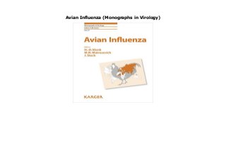 Avian Influenza (Monographs in Virology)
Avian Influenza (Monographs in Virology) Because of its high impact on both animal and human health, avian influenza has become a matter of increasing public concern and growing scientific interest within the last decade. This volume gives an overview of the most important results of these research efforts and provides information about the ecology and epidemiology of avian influenza with particular emphasis on recent H5N1 outbreaks in China, Siberia and Europe. Several articles deal with new vaccination strategies, the use of antivirals and other control measures to combat outbreaks of avian influenza.Further chapters illustrate that molecular biology, culminating in the generation of influenza viruses by recombinant DNA technology, was instrumental in unraveling the roles of the viral hemagglutinin and polymerase as well as cellular signaling pathways and innate immunity in pathogenesis and interspecies transmission. Finally, the threat of a pandemic originating from avian influenza viruses is illustrated by the example of the Spanish influenza of 1918. This comprehensive publication on avian influenza viruses and their relevance for human influenza will be of great value to all influenza virologists, molecular biologists, public health scientists, veterinary virologists, ecologists, and scientists engaged in drug design and vaccine development. by
 