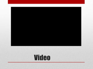 Video

 