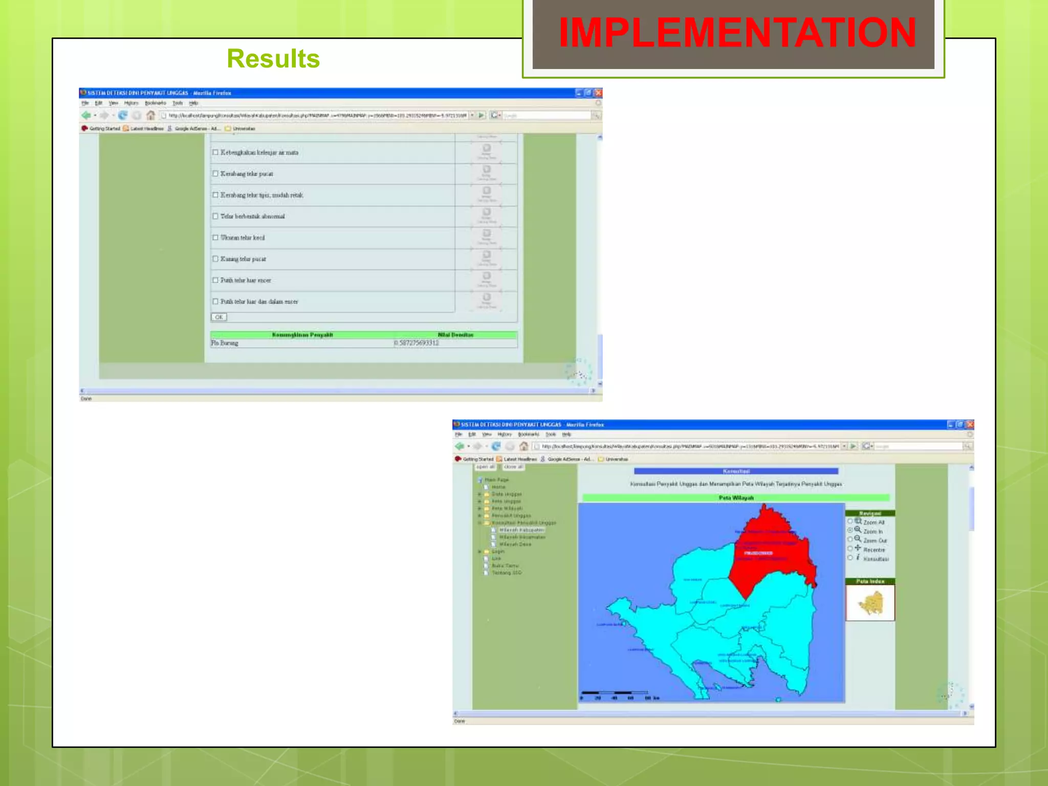 IMPLEMENTATION
Results
 