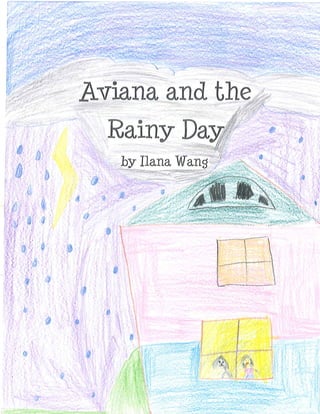 Avianna and the rainy day  by ilana