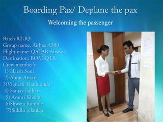 Welcoming the passenger
 