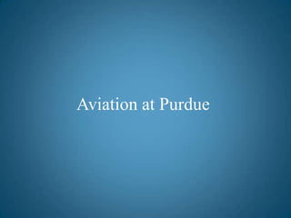 Aviation at Purdue 