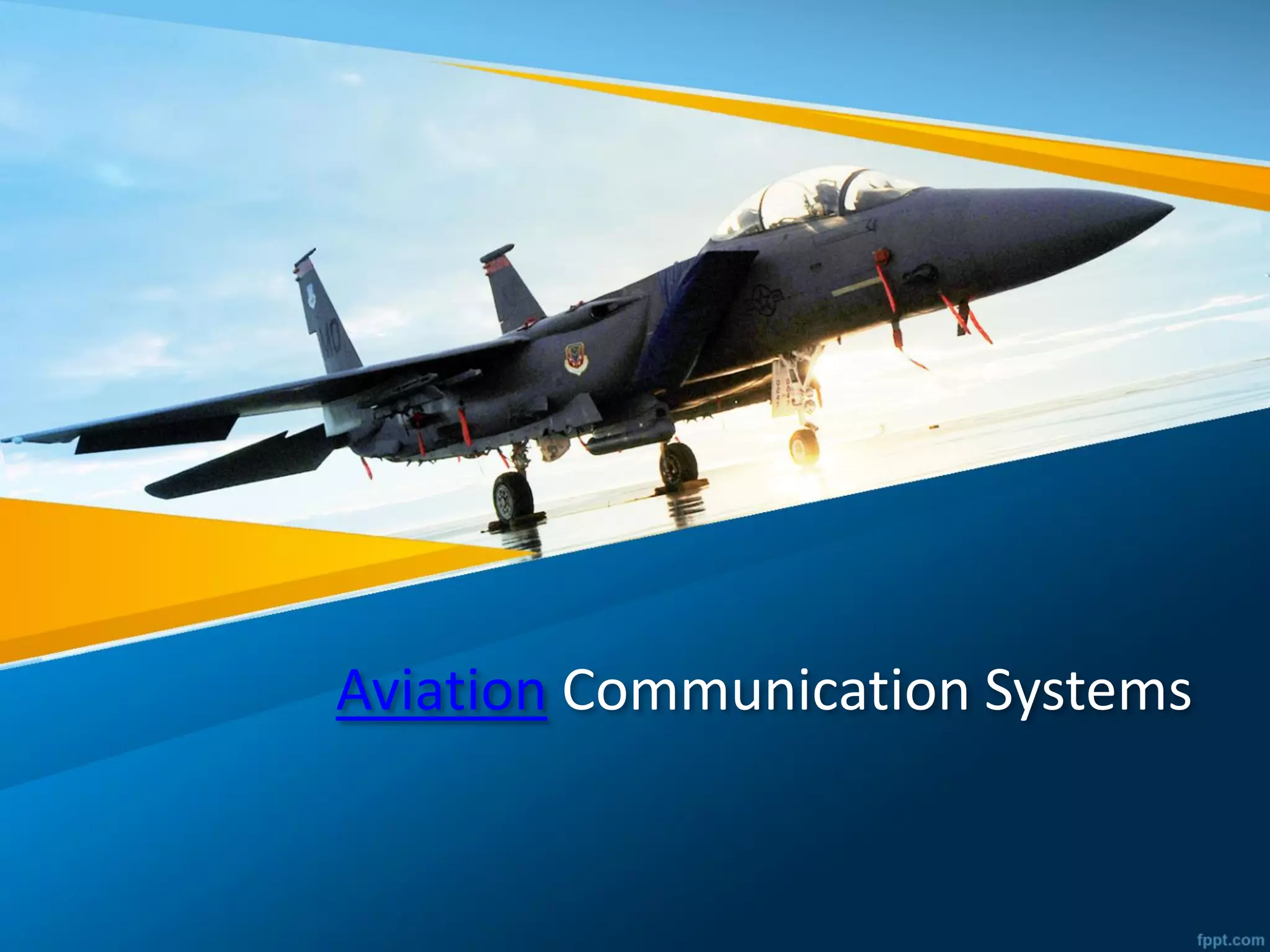 Aviation Communication Systems
 