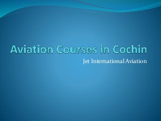 Jet International Aviation
 