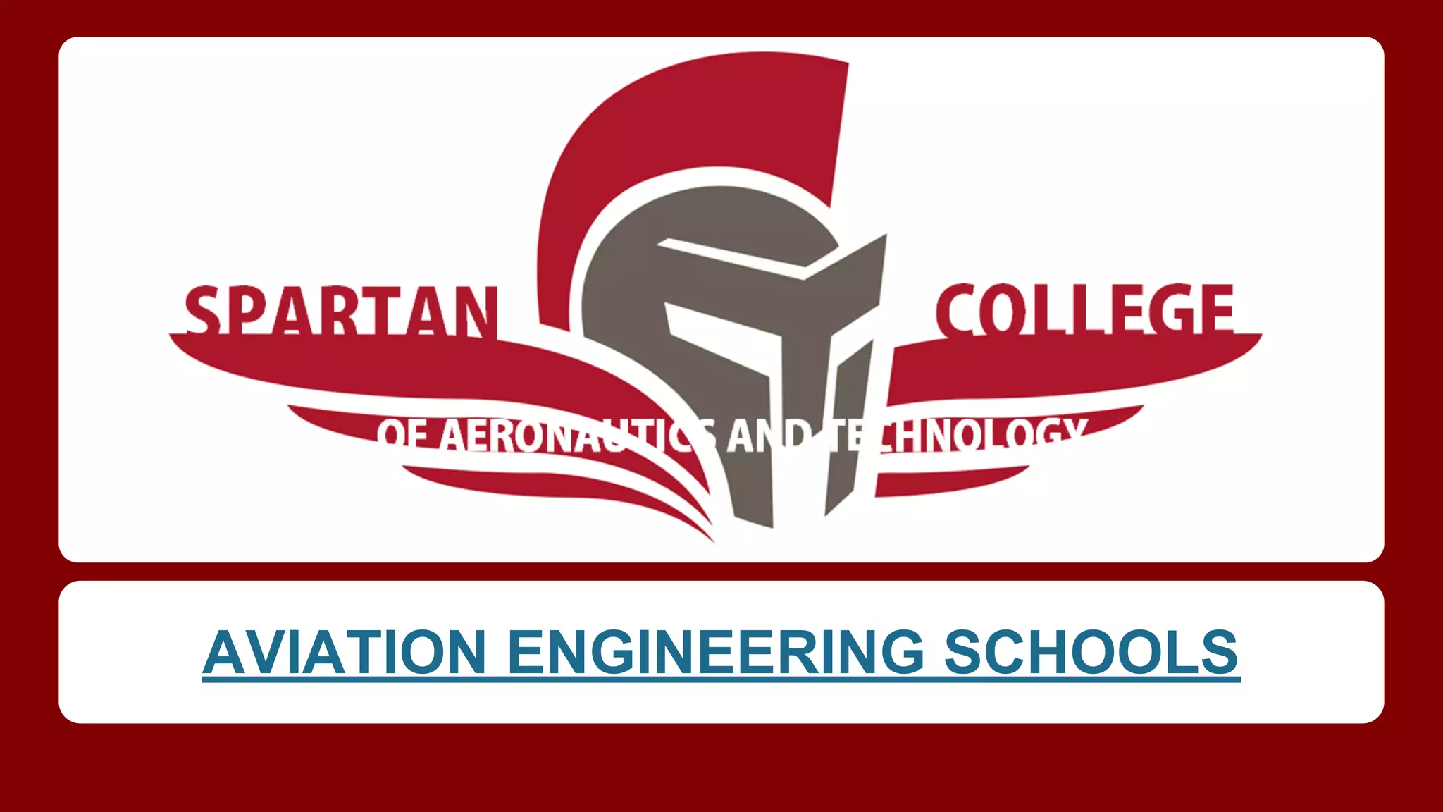 Aviation engineering schools Spartan College of Aeronautics and