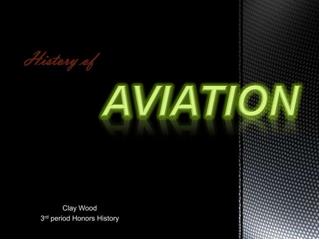 Aviation history PPT
