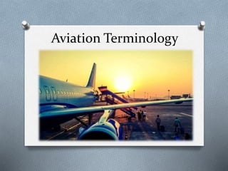 Aviation Terminology
 