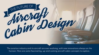 The Future of Aircraft Cabin Design