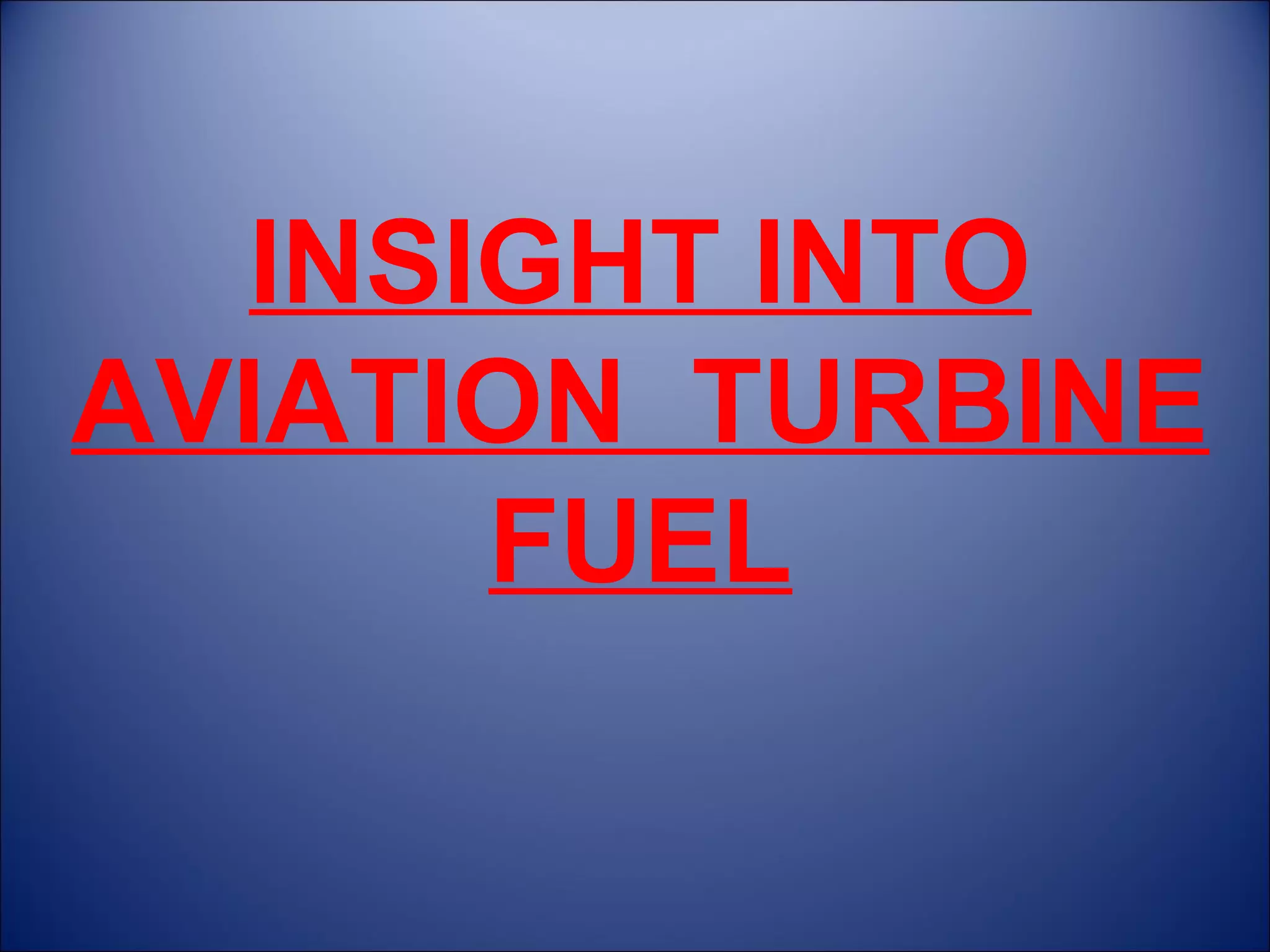 aviation-turbine-fuel-ppt