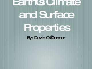 Earth’s Climate and Surface Properties ,[object Object]