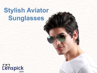 Stylish Aviator
Sunglasses
 