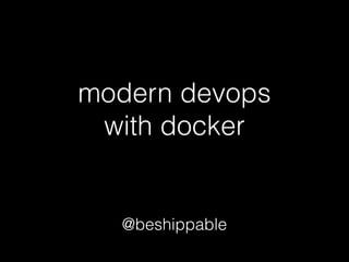 Modern DevOps with Docker | PDF