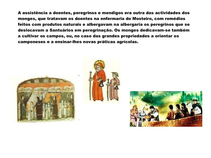 Nos Mosteiros A Principal Atividade Dos Monges Era