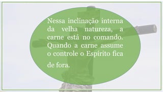 1. A velha inclinação
 
