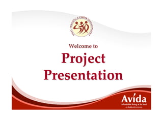 Welcome  to    

   Project  
Presentation
        	
                       
 