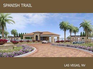 SPANISH TRAILLAS VEGAS, NV