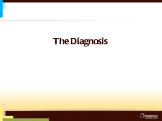 The Diagnosis 