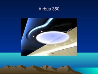 Airbus 350
 