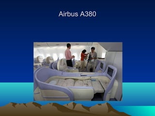 Airbus A380
 