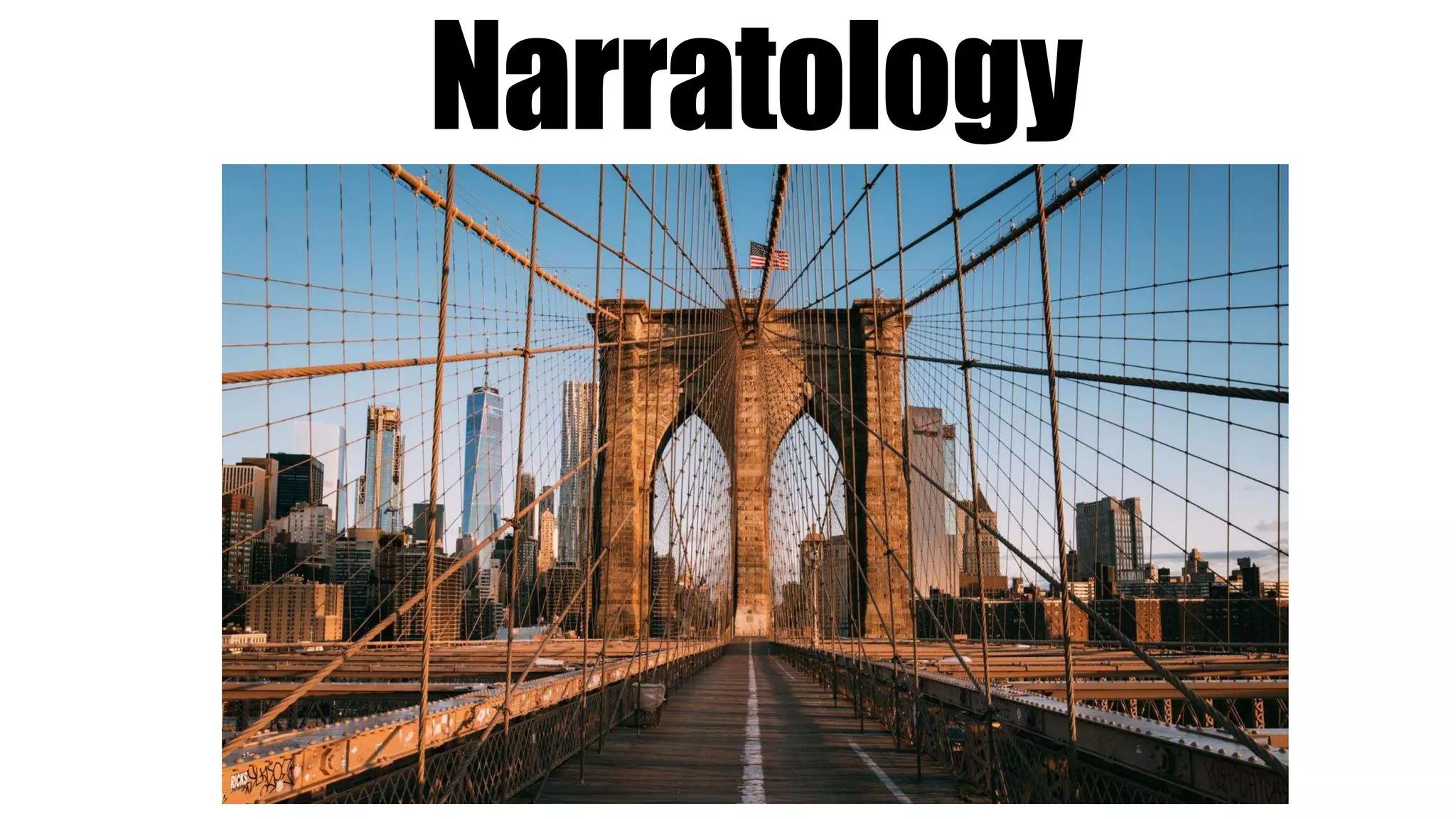 Narratology
 