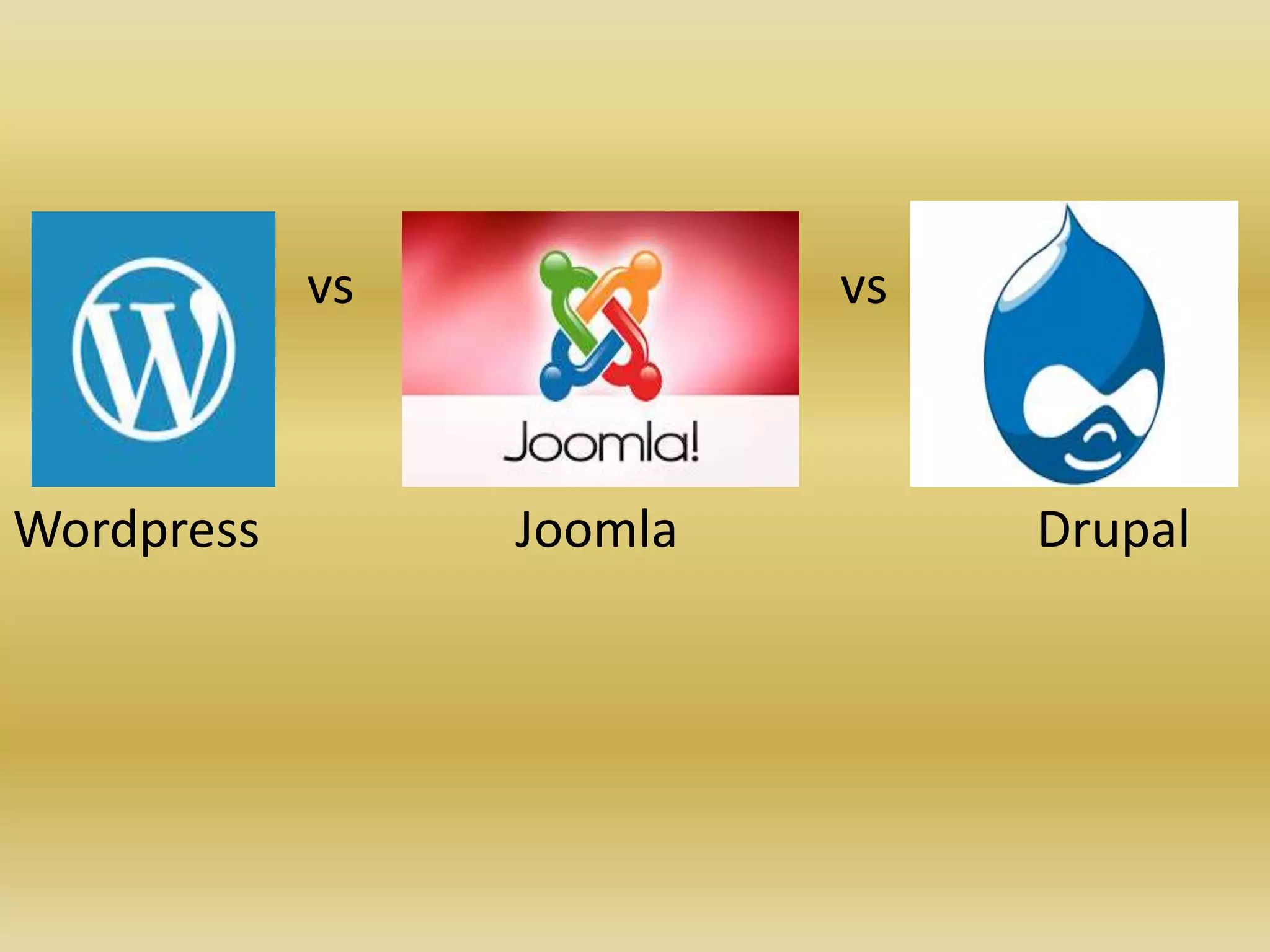 vs vs Wordpress Joomla Drupal 