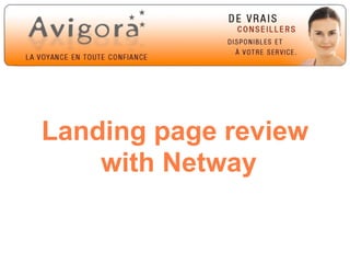 Landing page review
    with Netway
 