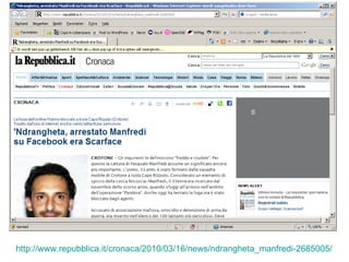 http://www.repubblica.it/cronaca/2010/03/16/news/ndrangheta_manfredi-2685005/   