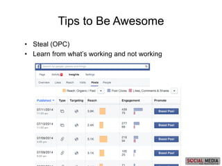 • Steal (OPC)
• Learn from what’s working and not working
Tips to Be Awesome
 
