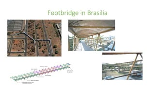 Footbridge in Brasilia
 