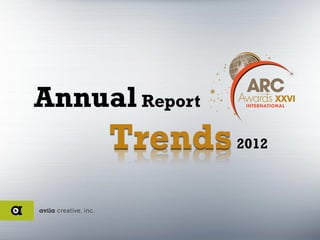 Annual Report
     Trends 2012
 