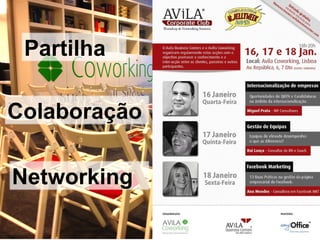 Partilha

Colaboração

Networking
 