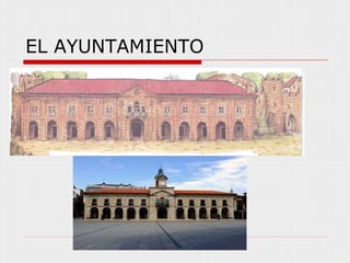 EL AYUNTAMIENTO
