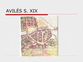 AVILÉS S. XIX