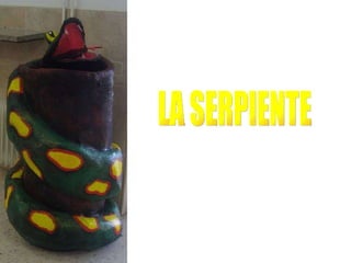 LA SERPIENTE 