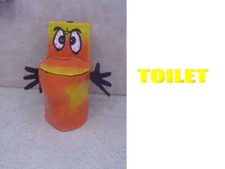TOILET 